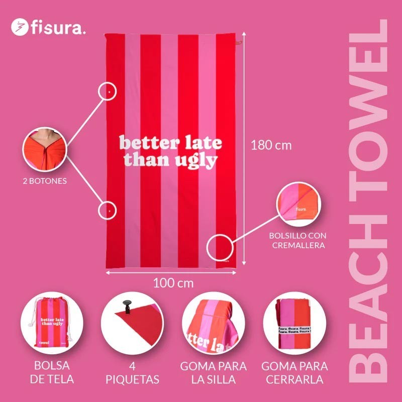 Toalla Playa Better Late Than Ugly Fisura Toalla Playa Better Late Than Ugly Fisura