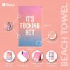 Toalla Playa Its Fucking Hot Fisura Toalla Playa Its Fucking Hot Fisura