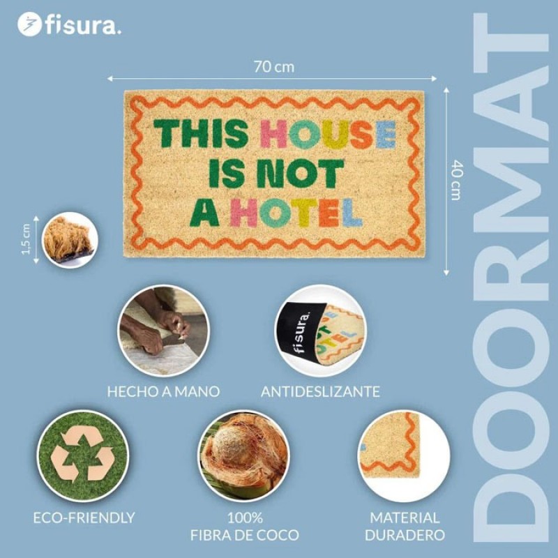 Felpudo This House Is not a Hotel Fisura Felpudo This House Is not a Hotel Fisura