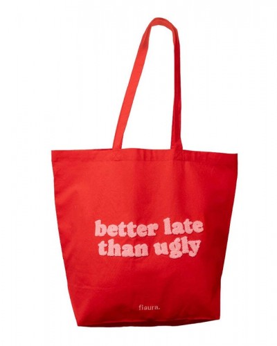 Tote Bag Better Late Than Ugly Fisura
